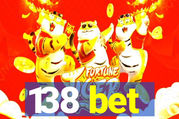 138 bet